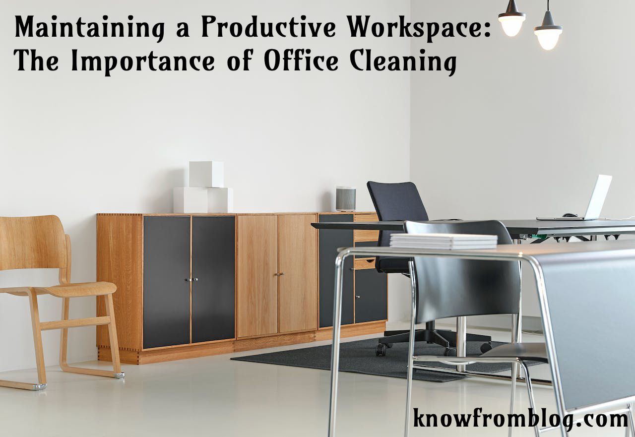 Importance of Office Cleaning